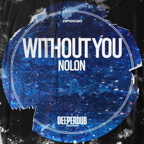 Nolon - Without You [DP0030]